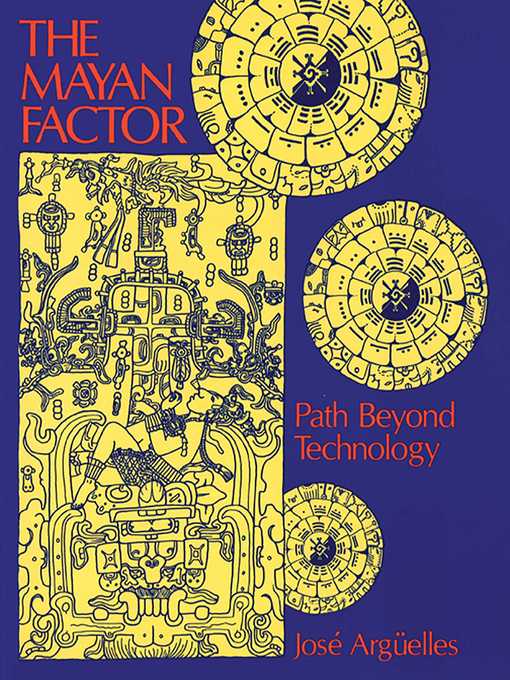 Title details for The Mayan Factor by José Argüelles - Wait list